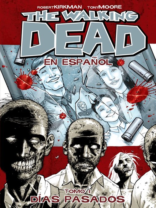 Title details for The Walking Dead En Español (2013), Tomo 1 by Robert Kirman - Available